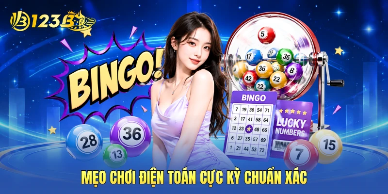 Mẹo chơi điện toán cực kỳ chuẩn xác